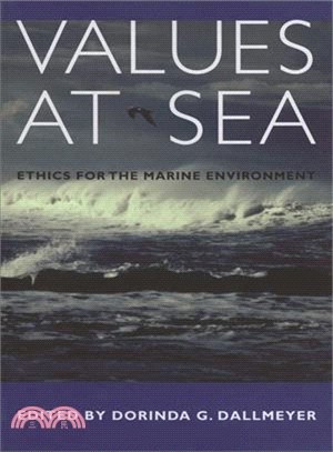 Values at Sea: Ethics for the Marine Environment