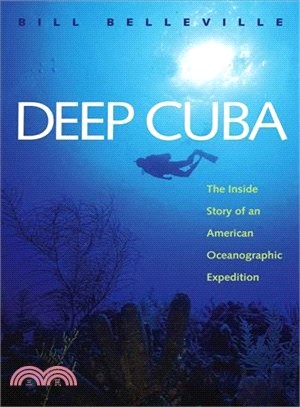 Deep Cuba ― The Inside Story of an American Oceanographic Expedition