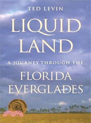 Liquid Land ― A Journey Through the Florida Everglades