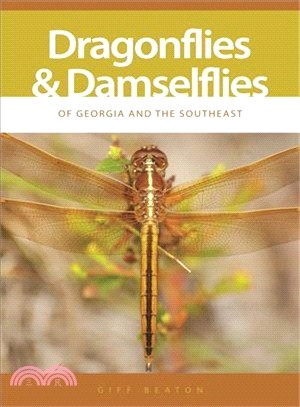 Dragonflies And Damselflies of Georgia And the Southeast