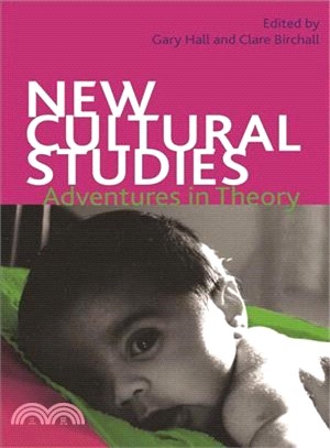 New Cultural Studies ─ Adventures in Theory