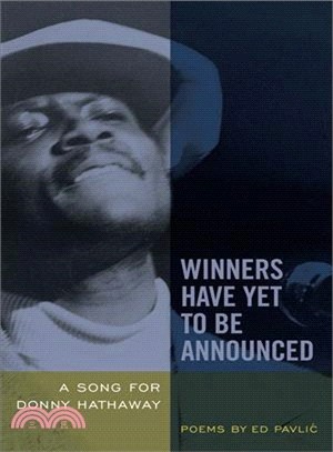 Winners Have Yet to Be Announced: A Song for Donny Hathaway