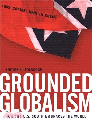 Grounded Globalism: How the U.S. South Embraces the World