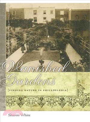 Vanished Gardens