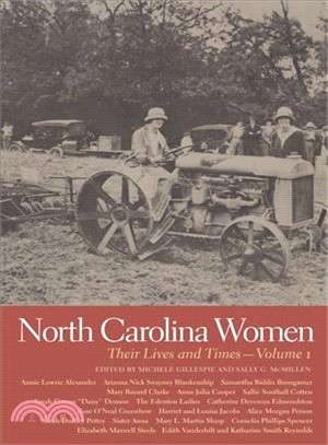 North Carolina Women ― Their Lives and Times