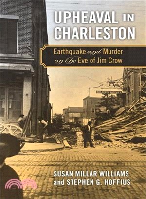 Upheaval in Charleston ─ Earthquake and Murder on the Eve of Jim Crow