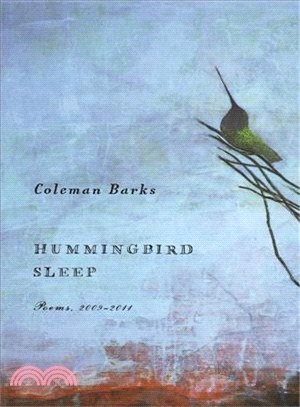 Hummingbird Sleep — Poems, 2009-2011