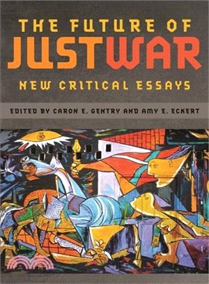 The Future of Just War ― New Critical Essays