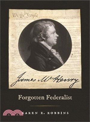 James Mchenry, Forgotten Federalist