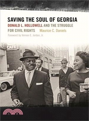 Saving the Soul of Georgia ― Donald L. Hollowell and the Struggle for Civil Rights