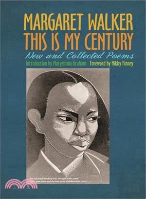 This Is My Century ─ New and Collected Poems