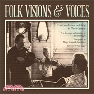 Folk Visions and Voices ― Traditional Music and Song in North Georgia
