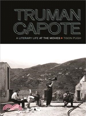 Truman Capote ― A Literary Life at the Movies