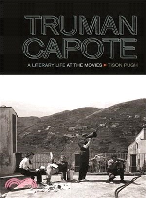 Truman Capote ─ A Literary Life at the Movies