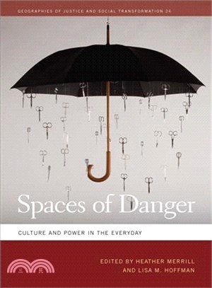 Spaces of Danger ─ Culture and Power in the Everyday