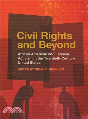 Civil Rights and Beyond ─ African American and Latino/a Activism in the Twentieth-century United States