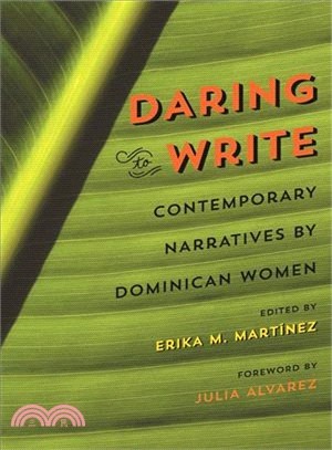 Daring to Write ─ Contemporary Narratives by Dominican Women