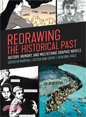 Redrawing the Historical Past ― History, Memory, and Multiethnic Graphic Novels