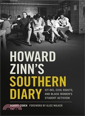 Howard Zinn's Southern Diary ― Sit-ins, Civil Rights, and Black Women's Student Activism