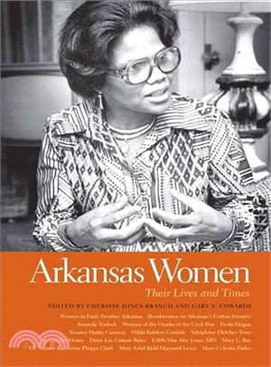 Arkansas Women ― Their Lives and Times