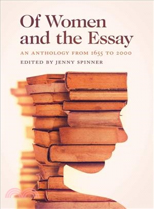 Of Women and the Essay ― An Anthology from 1655 to 2000