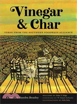 Vinegar and Char ― Verse from the Southern Foodways Alliance