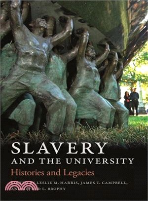 Slavery and the University ― Histories and Legacies