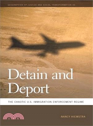 Detain and Deport ― The Chaotic U.s. Immigration Enforcement Regime