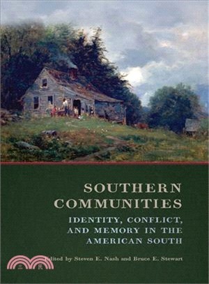 Southern Communities ― Identity, Conflict, and Memory in the American South