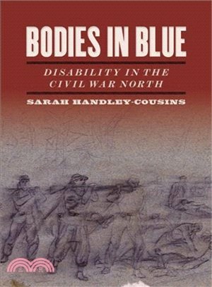 Bodies in Blue ― Disability in the Civil War North