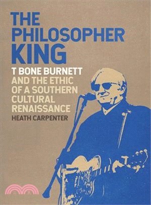The Philosopher King ― T Bone Burnett and the Ethic of a Southern Cultural Renaissance