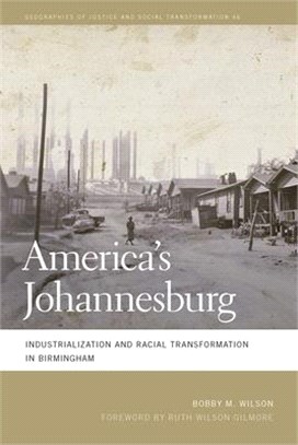 America's Johannesburg ― Industrialization and Racial Transformation in Birmingham