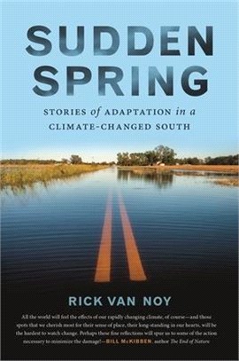 Sudden Spring ― Stories of Adaptation in a Climate-changed South