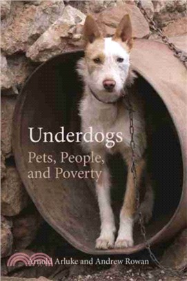 Underdogs：Pets, People, and Poverty