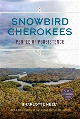 Snowbird Cherokees: People of Persistence