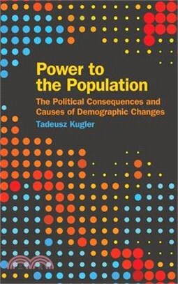 Power to the Population: The Political Consequences and Causes of Demographic Changes