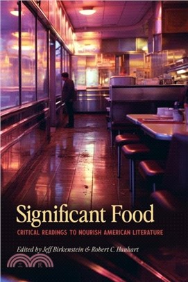 Significant Food：Critical Readings to Nourish American Literature