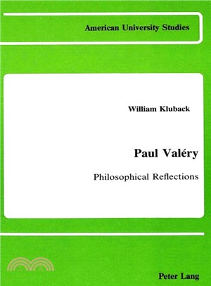 Paul Valery, Philosophical Reflections