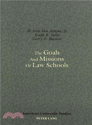 The Goals and Missions of Law Schools