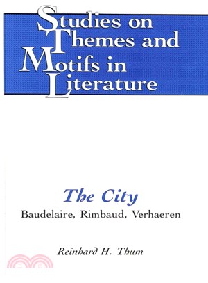 The City ― Baudelaire, Rimbaud, Verhaeren