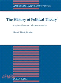 The History of Political Theory ― Ancient Greece to Modern America