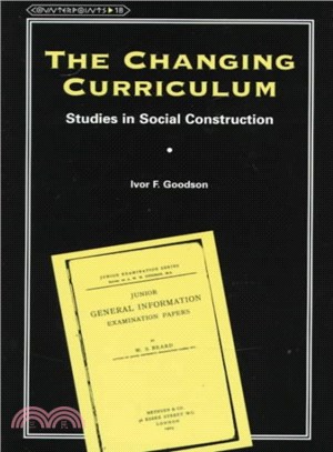 The Changing Curriculum ─ Studies in Social Construction