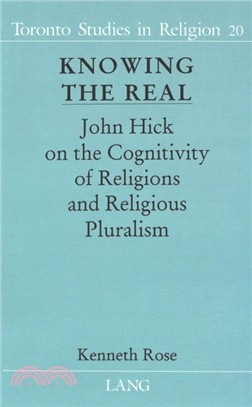 Knowing the Real：John Hick on the Cognitivity of Religions and Religious Pluralism