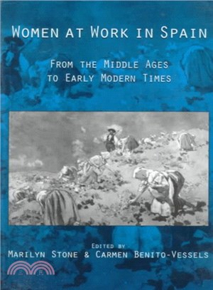 Women at Work in Spain ― From the Middle Ages to Early Modern Times