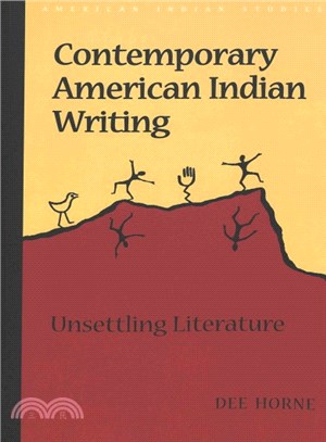 Contemporary American Indian Writing ― Unsettling Literature
