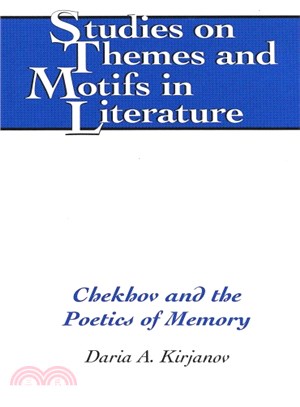 Chekhov and the Poetics of Memory