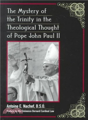 The Mystery of the Trinity in the Theological Thought of Pope John Paul II