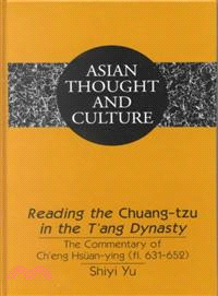 Reading the Chuang-Tzu in the T'Ang Dynasty ─ The Commentary of Cheng Hsuan-Ying (Fl. 631-652)