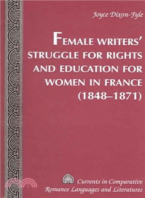 Female Writers' Struggle for Rights And Education for Women in France (1848-1871)