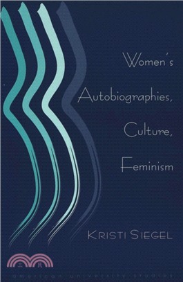 Women's Autobiographies, Culture, Feminism